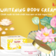 Thông tin về sản phẩm Whitening Body Cream